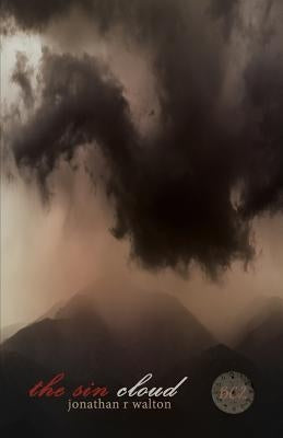 The Sin Cloud by Walton, Jonathan R.