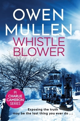 Whistleblower by Mullen, Owen