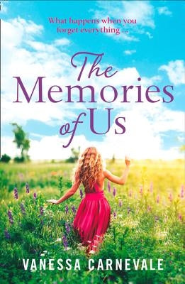 The Memories of Us by Carnevale, Vanessa