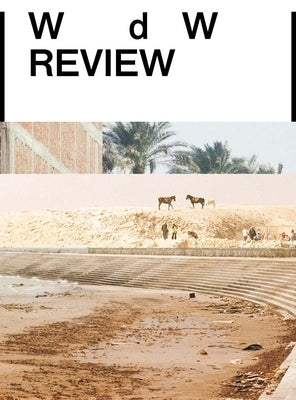 Wdw Review Vol.1: Arts, Culture, and Journalism in Revolt by Ayas, Defne