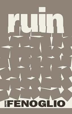 Ruin by Fenoglio, Beppe