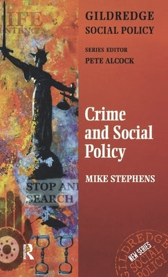 Crime and Social Policy by Alcock, Pete