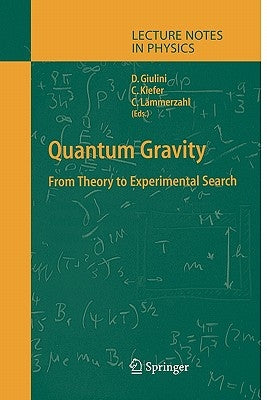 Quantum Gravity: From Theory to Experimental Search by Giulini, Domenico J. W.