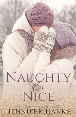 Naughty or Nice by Hanks, Jennifer