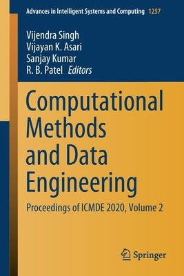 Computational Methods and Data Engineering: Proceedings of Icmde 2020, Volume 2 by Singh, Vijendra