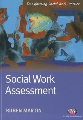 Social Work Assessment by Martin, Ruben
