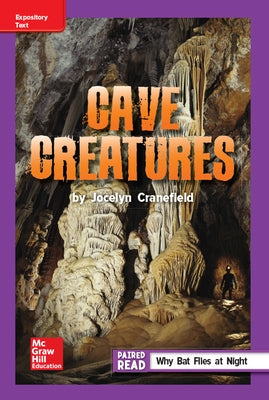 Reading Wonders Leveled Reader Cave Creatures: Ell Unit 6 Week 3 Grade 5 by McGraw Hill