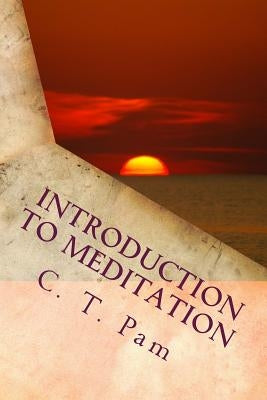 Introduction to Meditation: To enhance your weight management program by Pam, C. T.