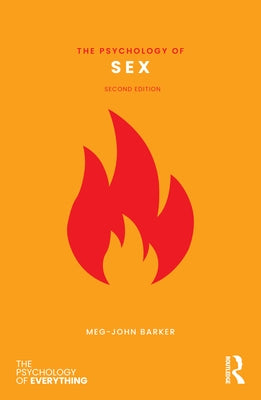 The Psychology of Sex by Barker, Meg-John