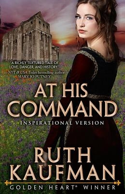 At His Command-Inspirational Romance Version by Kaufman, Ruth