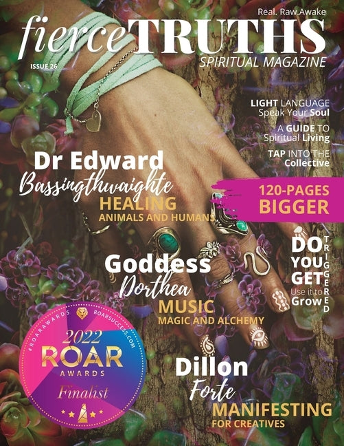 Fierce Truths Magazine - Issue 26 by Fierce Truths Magazine