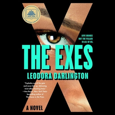 The Exes: A GMA Book Club Pick by Darlington, Leodora