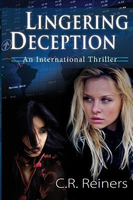 Lingering Deception by Reiners, Craig R.