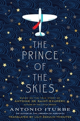 The Prince of the Skies by Iturbe, Antonio