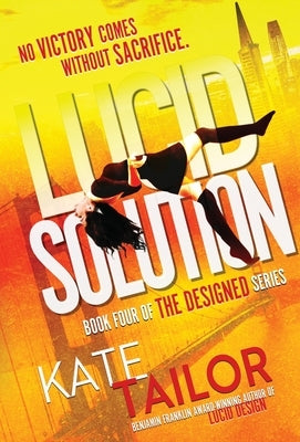 Lucid Solution by Tailor, Kate