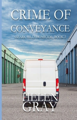 Crime of Conveyance by Gray, Helen