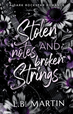 Stolen Notes and Broken Strings by Mitchell, M.