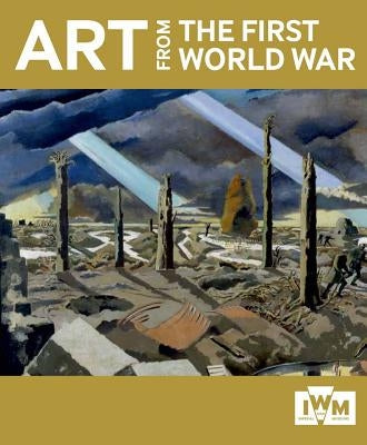 Art from the First World War by Slocombe, Richard
