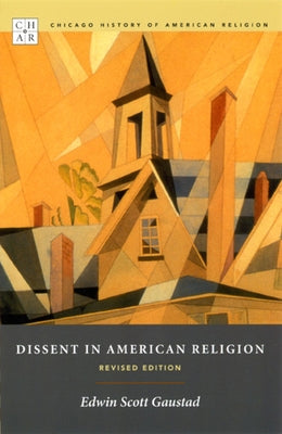 Dissent in American Religion by Gaustad, Edwin Scott