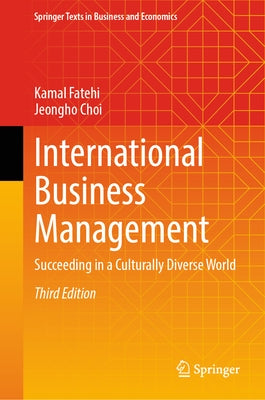 International Business Management: Succeeding in a Culturally Diverse World by Fatehi, Kamal