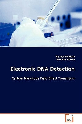 Electronic DNA Detection by Pandana, Herman