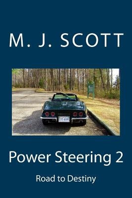 Power Steering 2 by Scott, M. J.