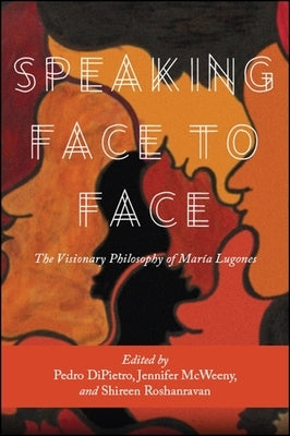 Speaking Face to Face by Dipietro, Pedro J.