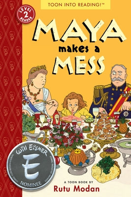 Maya Makes a Mess by Modan, Rutu