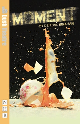 Moment by Kinahan, Deirdre