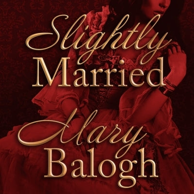 Slightly Married by Balogh, Mary