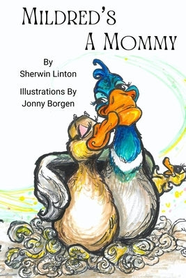 Mildred's A Mommy by Borgen, Jonny