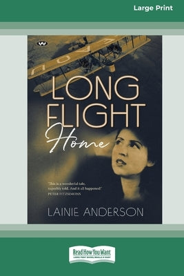 Long Flight Home [16pt Large Print Edition] by Anderson, Lainie