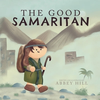 The Good Samaritan by Hill, Abbey