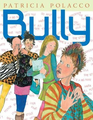 Bully by Polacco, Patricia
