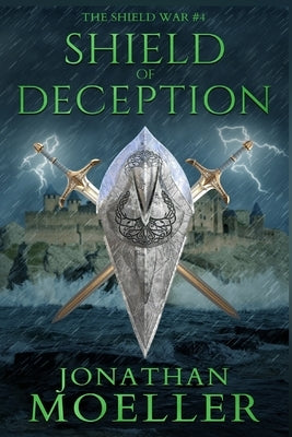 Shield of Deception by Moeller, Jonathan