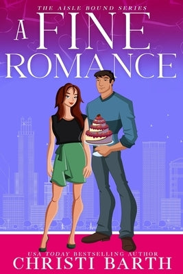 A Fine Romance by Barth, Christi