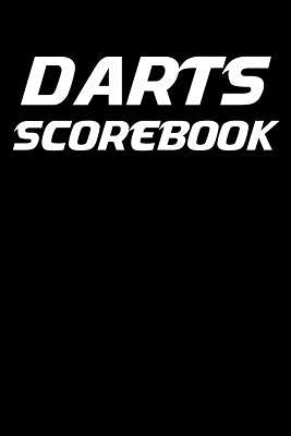 Darts Scorebook: 6x9 Darts Scorekeeper with Checkout Chart and 100 Scorecards by Williams, K.