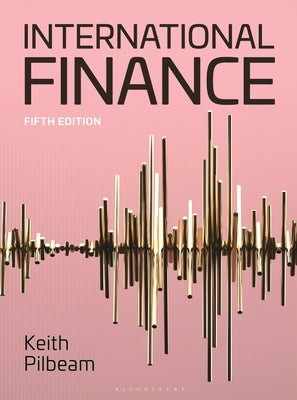 International Finance by Pilbeam, Keith