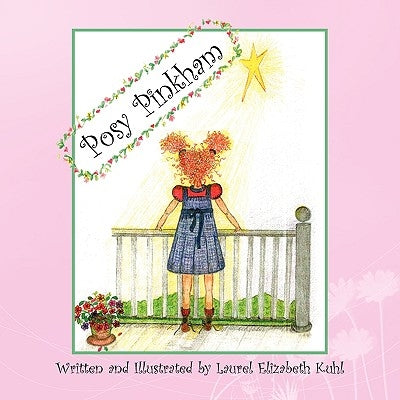 Posy Pinkham by Kuhl, Laurel Elizabeth