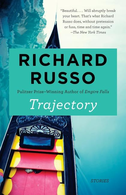 Trajectory: Stories by Russo, Richard
