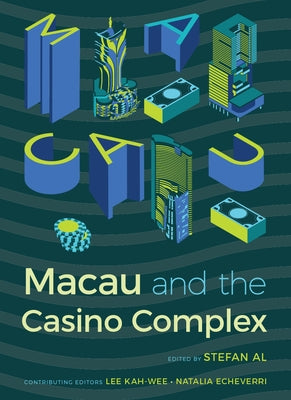 Macau and the Casino Complex by Al, Stefan