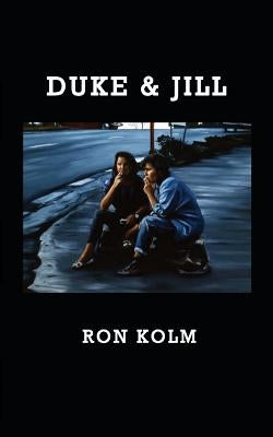 Duke & Jill by Kolm, Ron