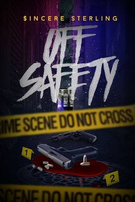 Off Safety by Sterling, Sincere