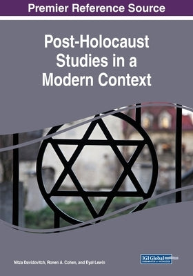Post-Holocaust Studies in a Modern Context by Davidovitch, Nitza