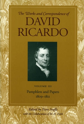 Pamphlets and Papers 1809-1811 by Ricardo, David