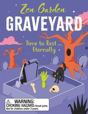 Zen Garden Graveyard: A Little Time to Rest . . . Eternally by Jones, Hannah Karena