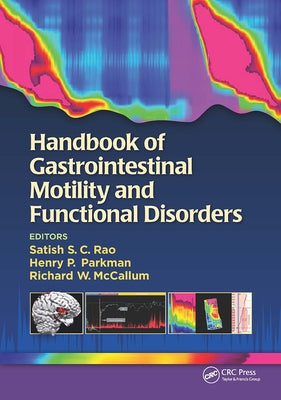 Handbook of Gastrointestinal Motility and Functional Disorders by Rao, Satish