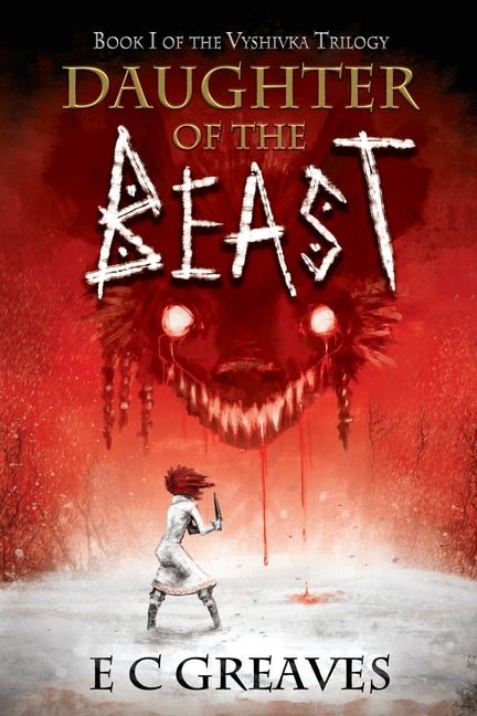 Daughter of the Beast by Greaves, E. C.