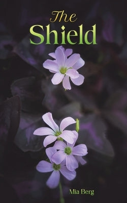 The Shield by Berg, Mia