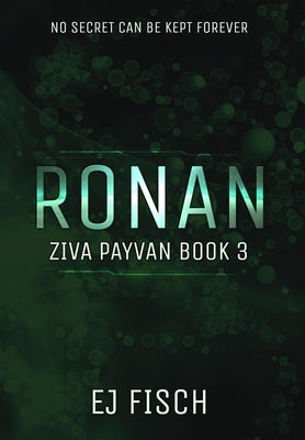 Ronan: Ziva Payvan Book 3 by Fisch, Ej